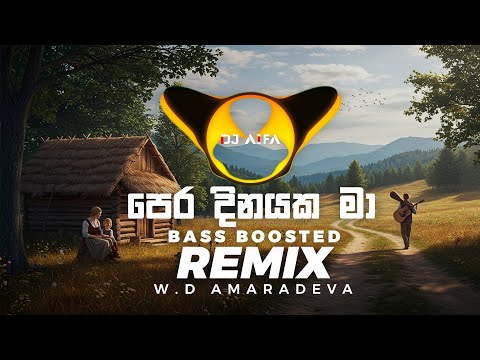 Pera Dinayaka Ma (DJ AIFA Remix)