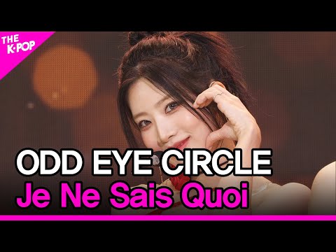 ODD EYE CIRCLE, Je Ne Sais Quoi [THE SHOW 230718]