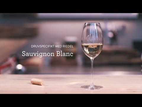 Druvspecifikt med Riedel - Sauvignon Blanc