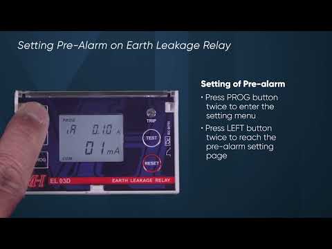 3/6 Setting Pre-Alarm on Earth Leakage Relay