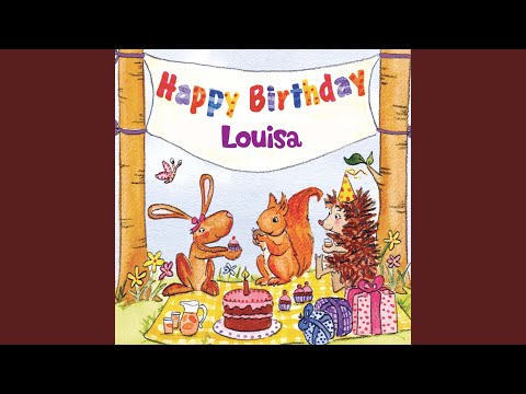 Happy Birthday Louisa