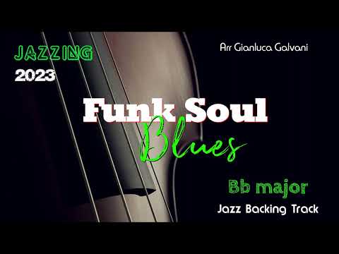 New Jazz Backing Tracks BLUES ( Bb ) FUNK SOUL Play Along Jazzing mp3 for Trumpet Trombon Tenor Sax