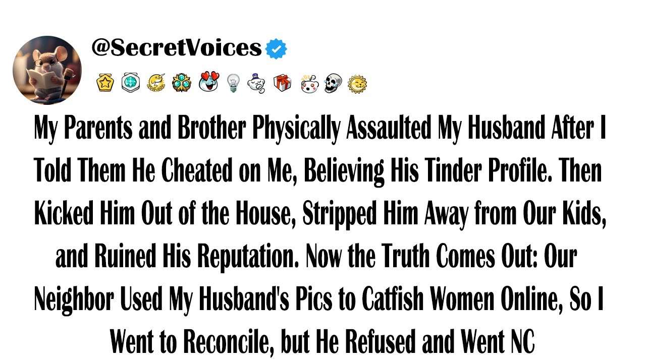 My Parents and Brother Physically Assaulted My Husband After I Told Them He Cheated on Me, Believ...