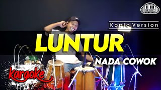 Download lagu LUNTUR KARAOKE NADA COWOK / PRIA VERSI KOPLO HIGH QUALITY AUDIO CLARITY mp3 Download lagu LUNTUR KARAOKE NADA COWOK / PRIA VERSI KOPLO HIGH QUALITY AUDIO CLARITY mp3