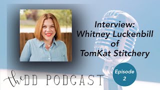 Exclusive Interview with Whitney from TomKat Stitchery