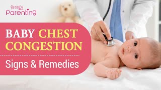 Signs and Remedies for Chest Congestion in Babies