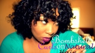 Bombshell Curls on Natural Hair  (Valentines Day Friendly)