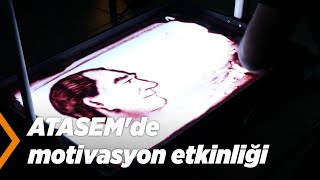 ATASEM'de Motivasyon Etkinliği  | Muratpaşa
