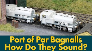 Port of Par Bagnalls - How Do They Sound?