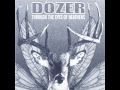 Dozer - Born A Legend 