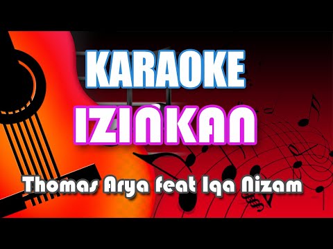 Download lagu izinkan thomas arya feat iqa nizam mp3