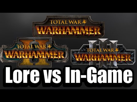 Total war Warhammer Lore vs Ingame