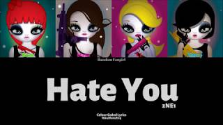 2NE1 (투애니원) - HATE YOU [Colour Coded Lyrics Han/Rom/Eng]