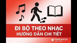 Bài tập đi bộ theo nhạc | Hướng dẫn chi tiết cho người Parkinson