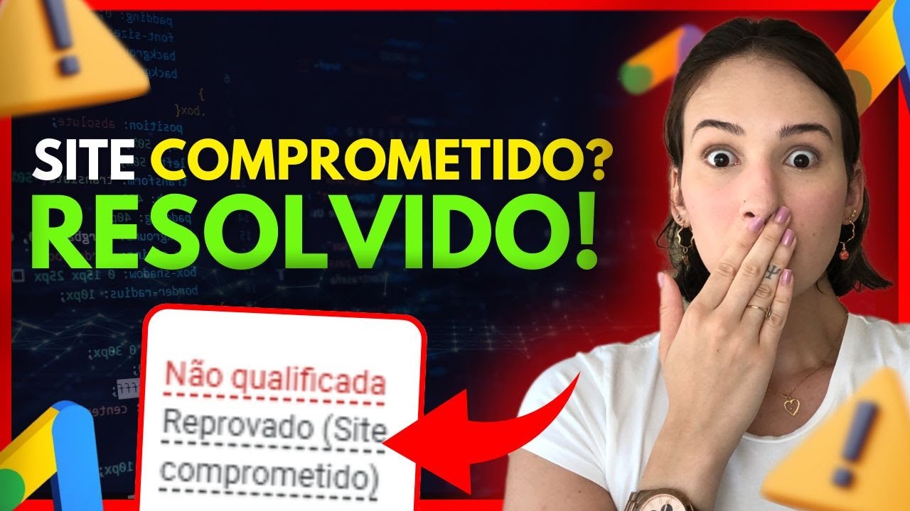 SITE COMPROMETIDO GOOGLE ADS: Como resolver? RÁPIDO E FÁCIL ✅