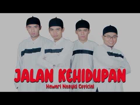 Jalan Kehidupan Original Hawari Nasyid Video Musik Official