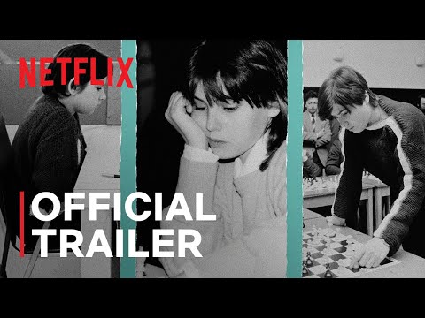Queen of Chess | Official Trailer | Netflix