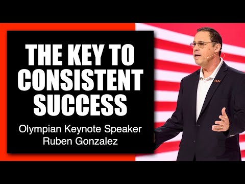 Why Perseverance is the Key to Success - Olympic Motivational Speaker Ruben Gonzalez