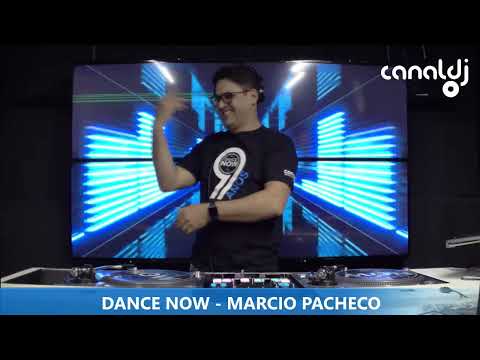 DJ MÁRCIO PACHECO - PROGRAMA DANCE NOW - 30.08.2025