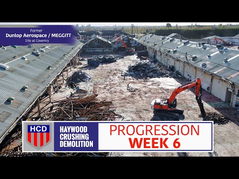 Dunlop Aviation MEGGITT former site: Demolition Progression WEEK 6 - HCD Demolition Ltd.