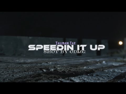 Taliban Tae - "Speedin It Up" Official Music Video (Shot By ODMG)