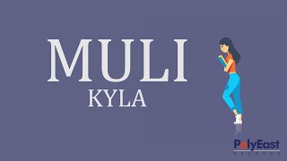 Kyla - Muli - (Official Lyric Video)