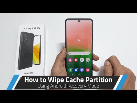 How to Wipe Cache Partition on Samsung Galaxy A33 5G using the Android recovery mode