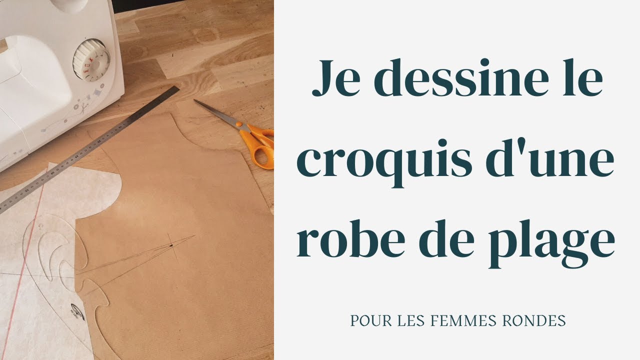Comment créer le patron d’une robe de plage grande taille 