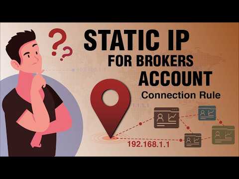 Static IP & Broker Whitelisting Explained