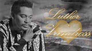 Luther Vandross - What the World Needs Now [Extended Ending]