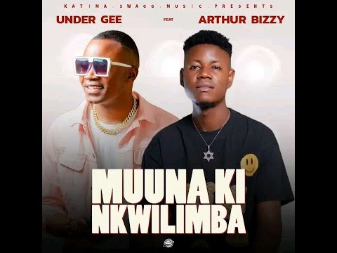 Under G  ft  Arthur Bizzy   Muuna ki nkwilimba Imbungasound
