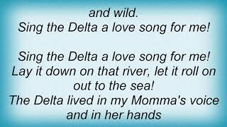 Iris Dement - Sing The Delta Lyrics