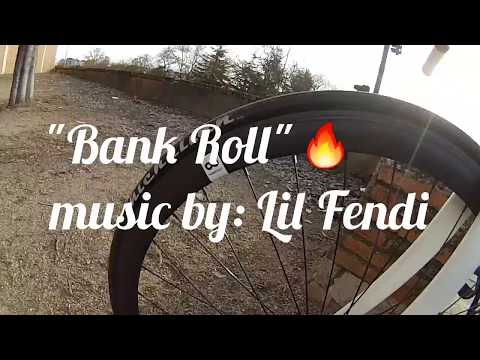 Bank Roll (fixie edit) #lilfendimusic
