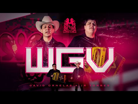 David Ornelas x JR Torres - WGV [Official Video]