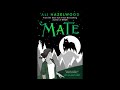 Mate by Ali Hazelwood. Chapter 1-10