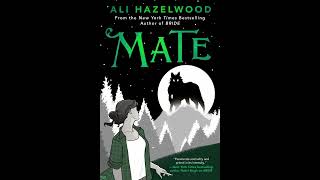 Mate by Ali Hazelwood. Chapter 1-10