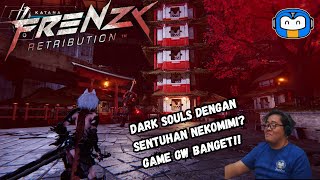 Darksouls tapi Kawaii - Frenzy Retribution Indonesia