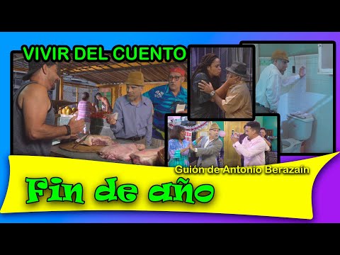 Vivir del Cuento “FIN DE AÑO” (Estreno 3 enero 2022) (Pánfilo Humor cubano)