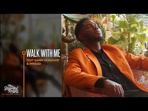 Thumbnail for Walk With Me video