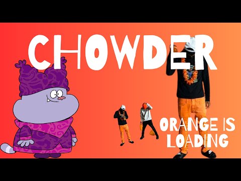 Video thumbnail for Chowder