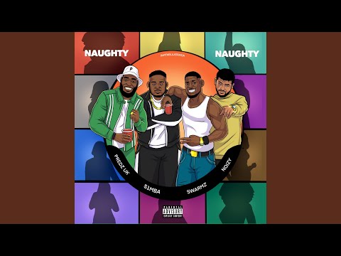 Naughty Naughty (feat. Swarmz, S1mba & Noizy)