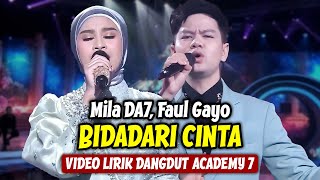 Download lagu Mila DA7, Faul Gayo - Bidadari Cinta (LIRIK) | Dangdut Academy 7 mp3 Download lagu Mila DA7, Faul Gayo - Bidadari Cinta (LIRIK) | Dangdut Academy 7 mp3