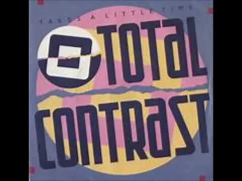 Total Contrast - Takes A Little Time (1985) (HQ)