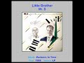 MR  B    "Little Brother"   1988