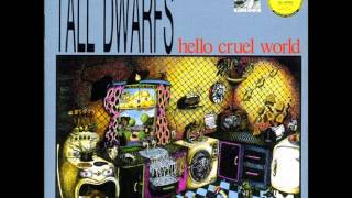 Tall Dwarfs-Hello Cruel World(full album)(1988)