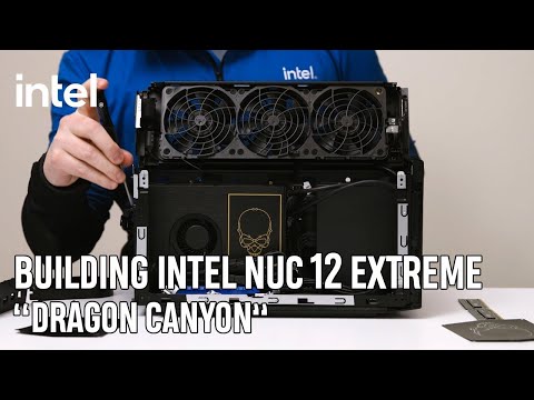 Building Intel NUC 12 Extreme “Dragon Canyon” | Some Assembly Required | Intel Technology