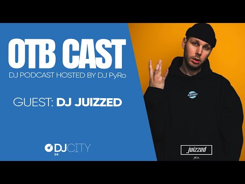 OTB Cast - der DJ Podcast #5 - DJ Juizzed: Pool oder Migos - das ist hier die Frage!