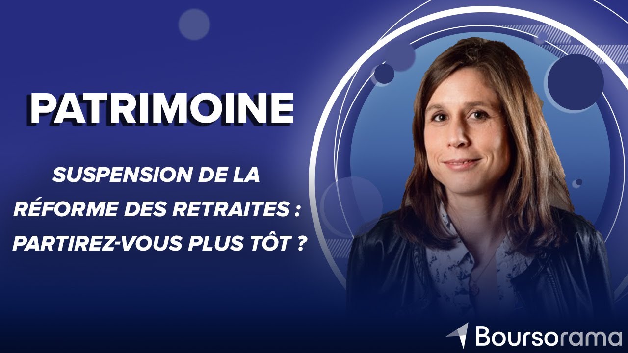Gel de la réforme des retraites : ce que la suspension implique ...