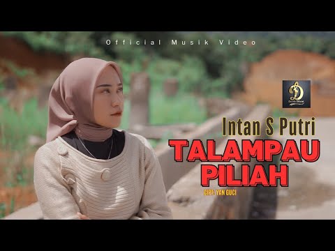 Talampau Piliah - Intan S Putri