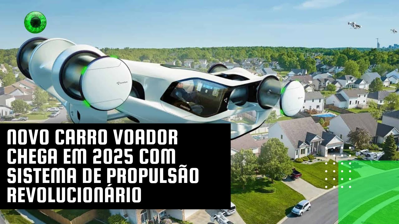 Novo carro voador chega em 2025 com sistema de propulsão revolucionário